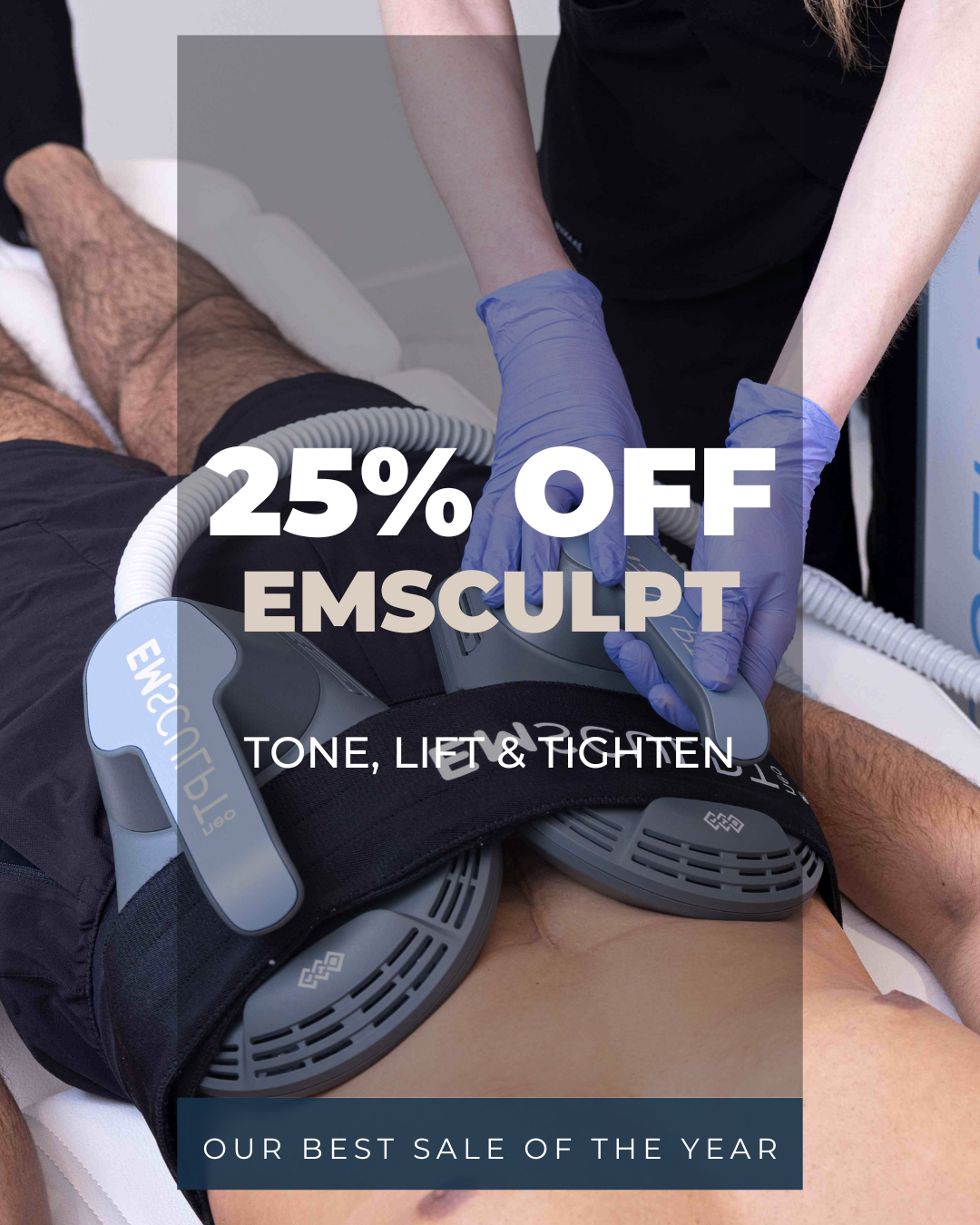 EMSculpt - 25% OFF